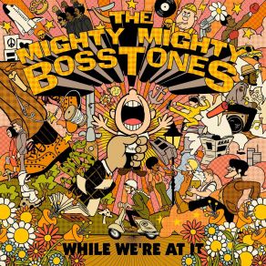 Download track Here We Are The Mighty Mighty Bosstones