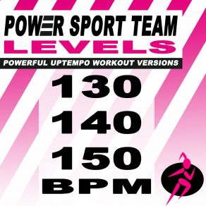 Download track Levels (140 Bpm Powerful Uptempo Cardio, Fitness, Crossfit & Aerobics Workout Versions) Power Sport TeamThe Fitness, Crossfit