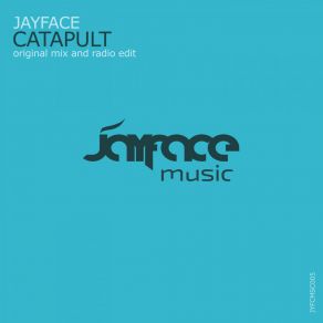 Download track Catapult (Original Mix) Jayface