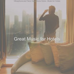 Download track Vivacious Moods For Executive Lounges Great Music For Hotels