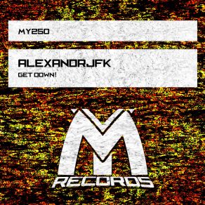 Download track Catch You (Original Mix) ALEXANDRJFK