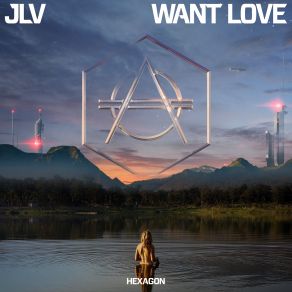 Download track Want Love (Extended Version) JLV