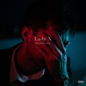 Download track Sad Boy Lady X