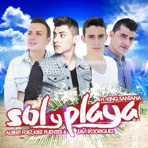 Download track Sol Y Playa (Radio Edit) (King Santana) Albert Fdez