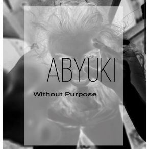 Download track Without Goal ABYUKI