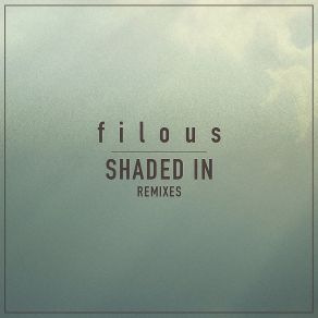 Download track Shaded In (Common Tiger Remix) FilousJordan Léser