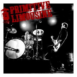 Download track To My Son PRIMITIVE LIMOUSINE