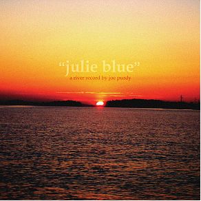 Download track Julie Blue Joe Purdy