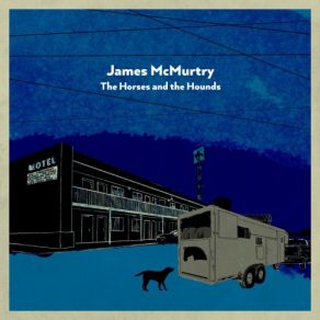 Download track Ft. Walton Wake-Up Call James McMurtry