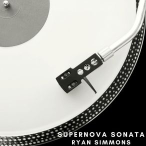 Download track Supernova Sonata Ryan Simmons