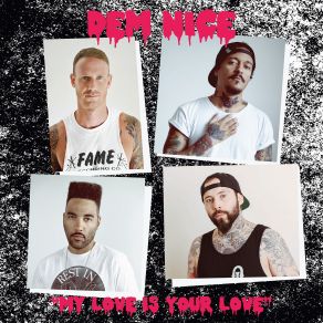 Download track My Love Is Your Love Dem Nice