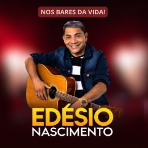 Download track Nos Bares Da Vida Edésio Nascimento