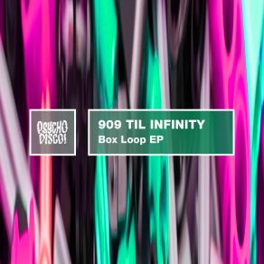 Download track Box Loop 909 Til Infinity