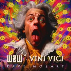 Download track Rave Mozart Vini ViciW&W