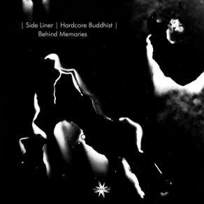 Download track Behind Tempo (Hardcore Buddhist Remix) Side Liner, Hardcore Buddhist