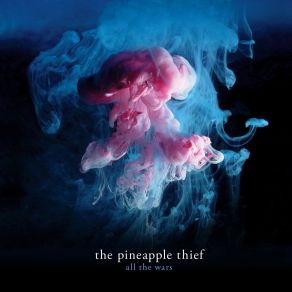 Download track Build A World The Pineapple Thief, Тhе Рinеаррlе Thiеf