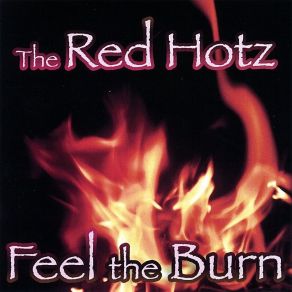 Download track Pour Your Heart Out The Red Hotz