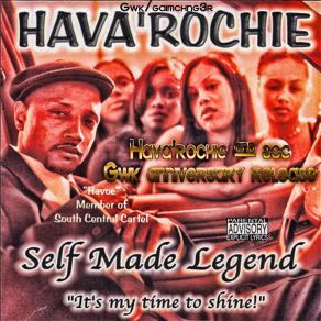 Download track Self Made Legend HAVA'ROCHIE