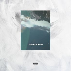 Download track Truths Vic August