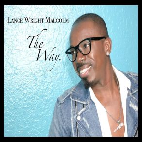 Download track In Reach Lance Wright Malcolm