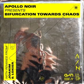 Download track Bifurcation Towards Chaos (Joakim Remix) Apollo Noir