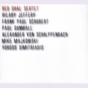 Download track Red Dhal Red Dhal Sextet