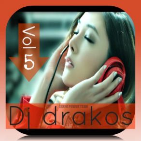 Download track Greek Mix Vol. 5 DJ DRAKOS