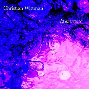 Download track Echoes From Nowhere Christian Wittman