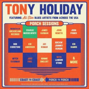 Download track Tell Me Baby Tony HolidayJohn Primer, Bob Corritore