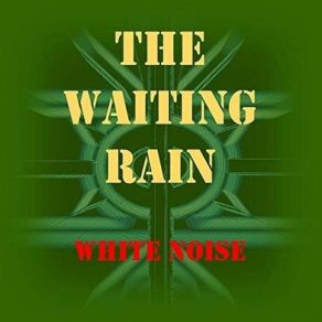 Download track Wasted The Waiting Rain