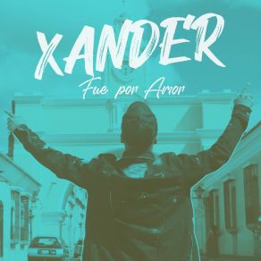 Download track Fue Por Amor Xander