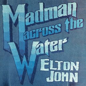 Download track All The Nasties (Remastered 2016) Elton John