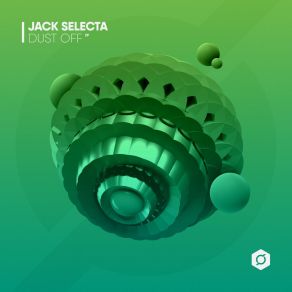 Download track Dust Off Jack Selecta