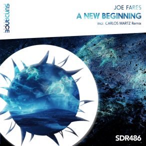 Download track A New Beginning (Carlos Martz Remix) Joe FaresCarlos Martz