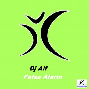 Download track False Alarm (Radio Edit) DJ Alf