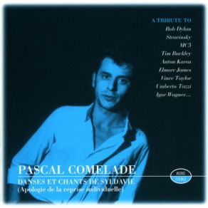 Download track I'ts All Over Now, Baby Blue Pascal Comelade