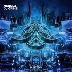 Download track Nebula (Extended Mix) Dj Crime