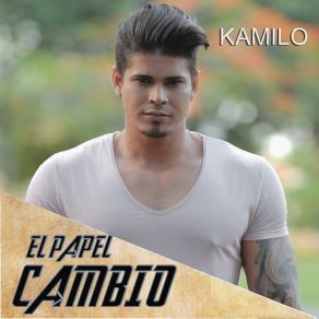 Download track El Papel Cambio Kamilo