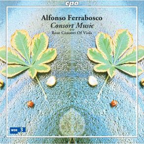 Download track 22. Alfonso Ferrabosco II: In Nomine Through All Parts A 6 Viols Alfonso Ferrabosco