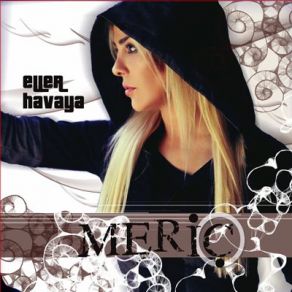 Download track Eller Havaya (Cüneyt Yalmaz Versiyon)  Meriç