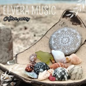 Download track After The After Party Elvera Music