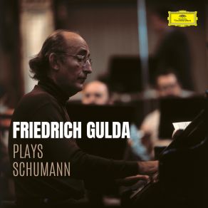 Download track Liederkreis, Op. 39 7. Auf Einer Burg Friedrich Gulda