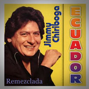 Download track Voy A Morirme De Amor Remezclada Jimmy Chiriboga