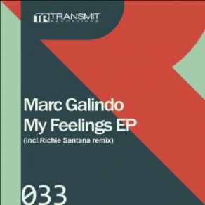 Download track My Feelings (Original Mix) Marc Galindo