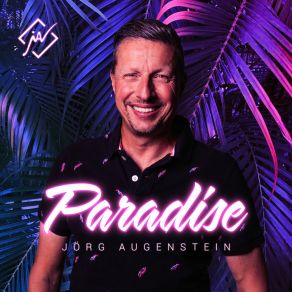 Download track Paradise (International Radio Edit) Jörg Augenstein