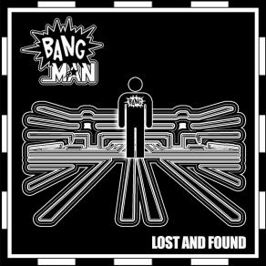 Download track One Universal Bang Man