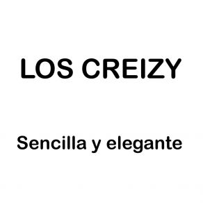 Download track Sencilla Y Elegante Los Creizy