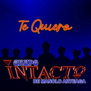 Download track Lágrimas Del Corazón Grupo Intacto De Manolo Arteaga