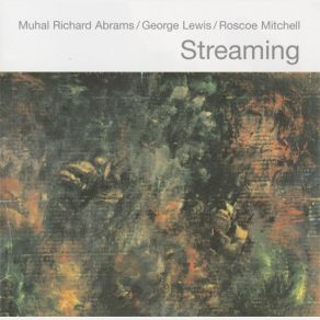 Download track Scrape George Lewis, Roscoe Mitchell, Muhal Richard Abrams