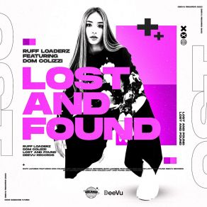 Download track Lost And Found Dom Colizzi